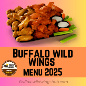 Buffalo Wild Wings Menu 2025